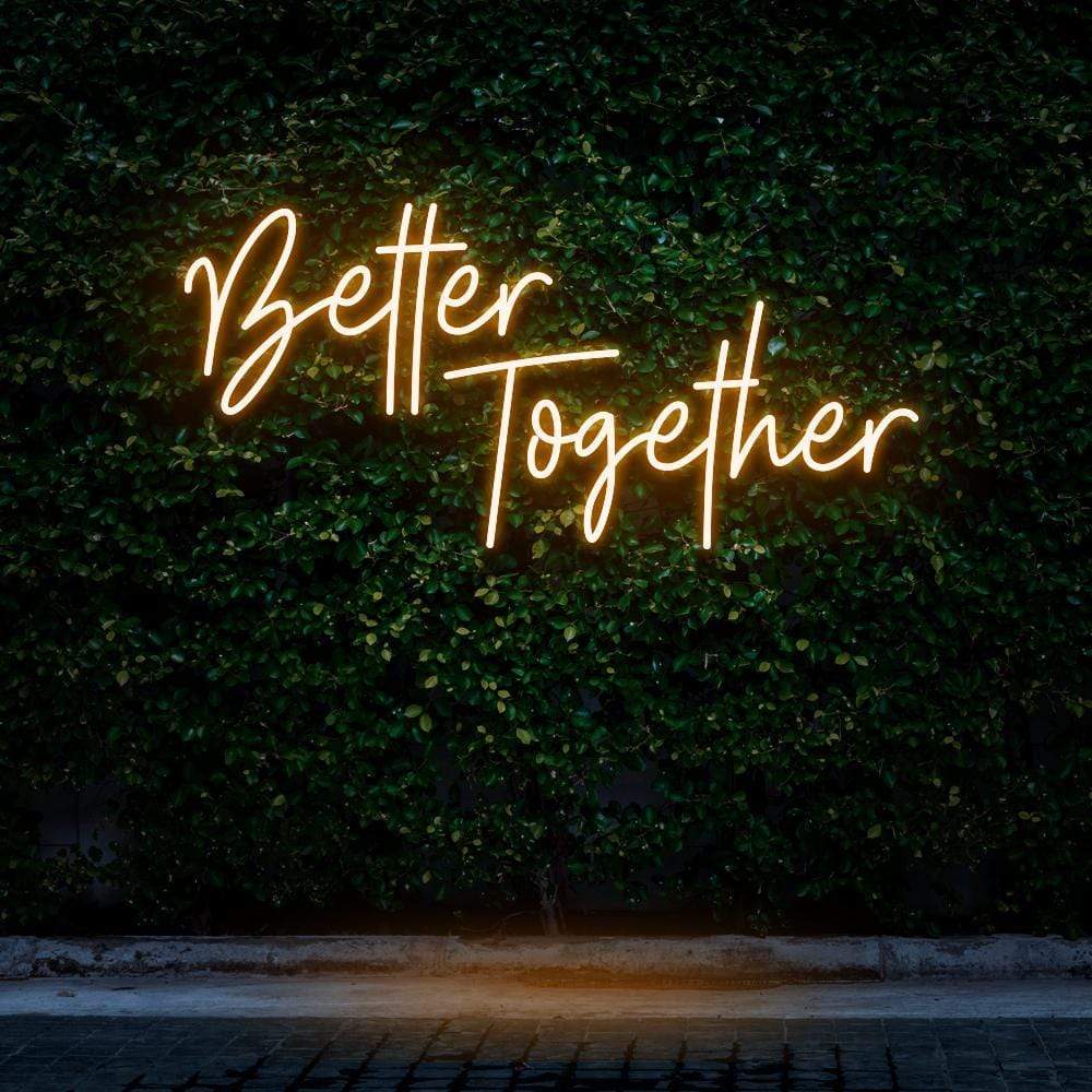 Better Together