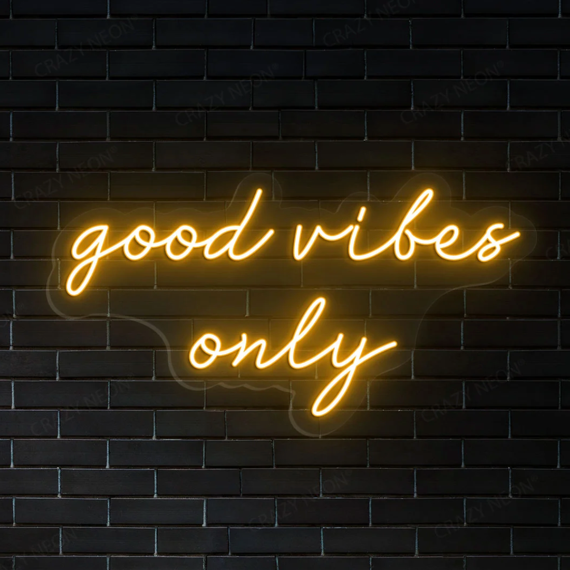 Good Vibes Only Neon Sign