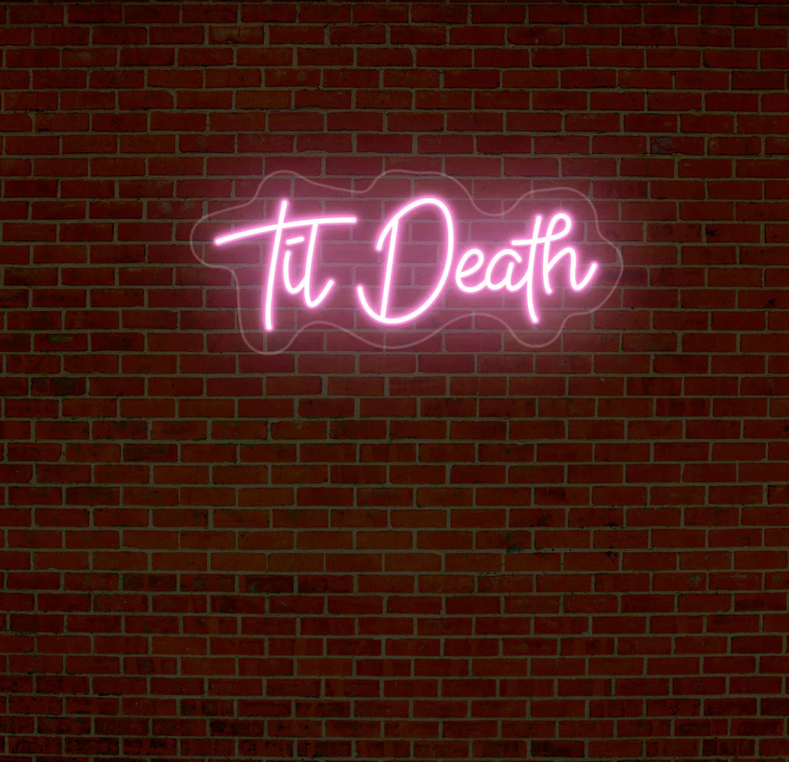 Till Death Neon Sign