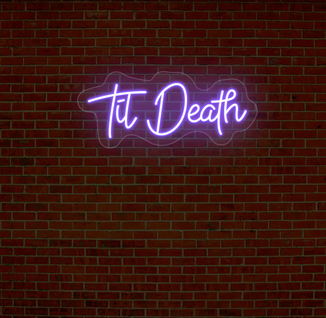 Till Death Neon Sign