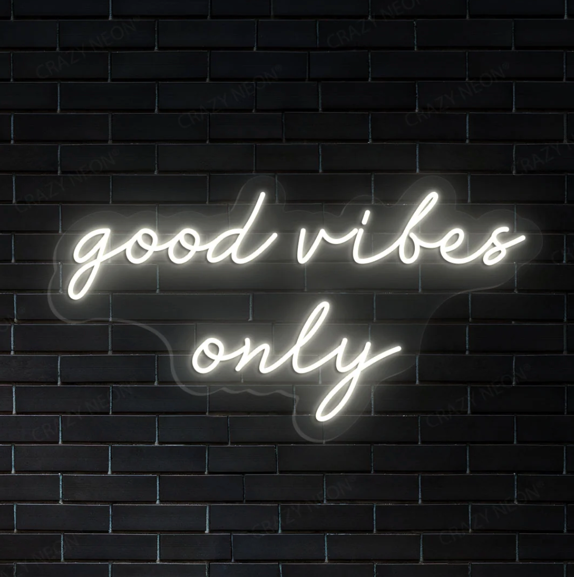 Good Vibes Only Neon Sign